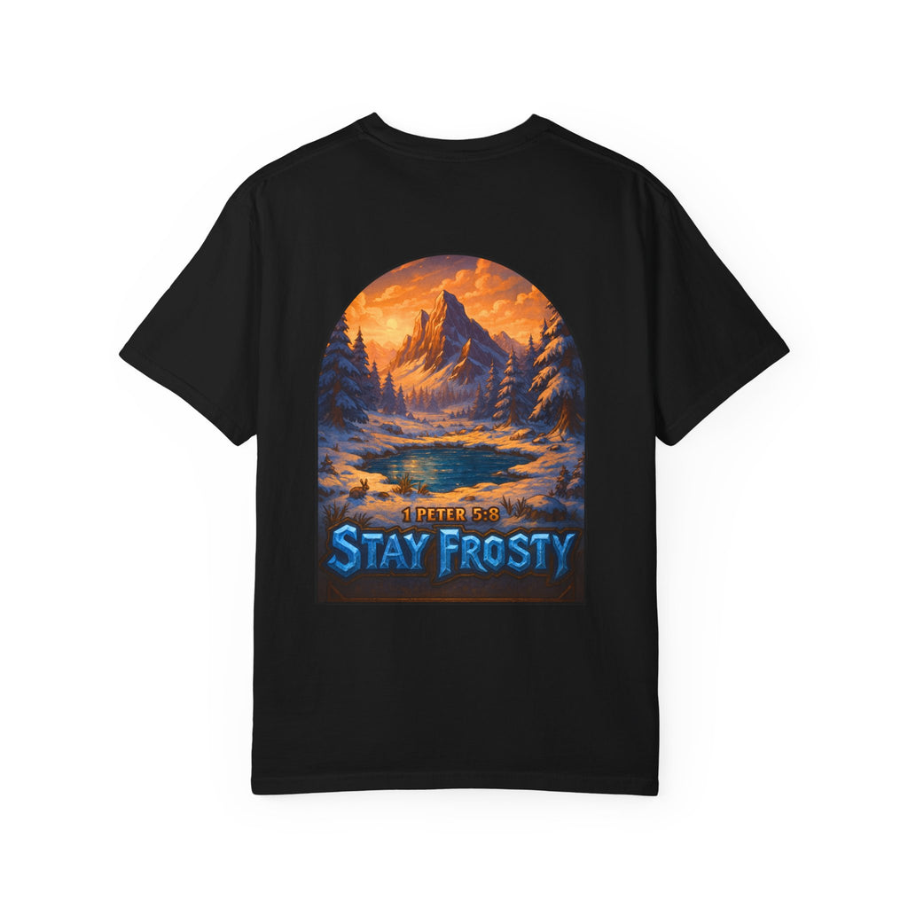 Stay Frosty Christian Faith T-shirt | Religious Streetwear, Faith Apparel